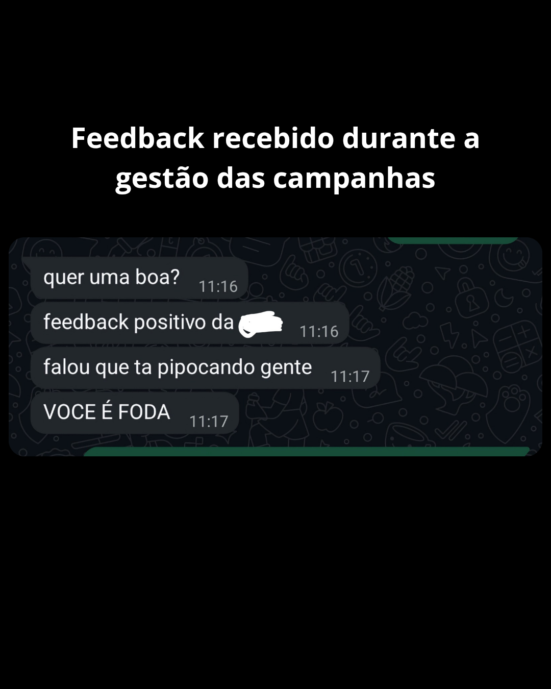 Print de feedback do cliente mostrando resultados da campanha